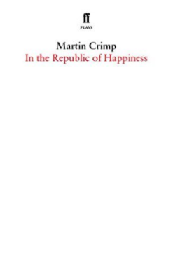 in-the-republic-of-happiness-m-crimp-faber-and-faber